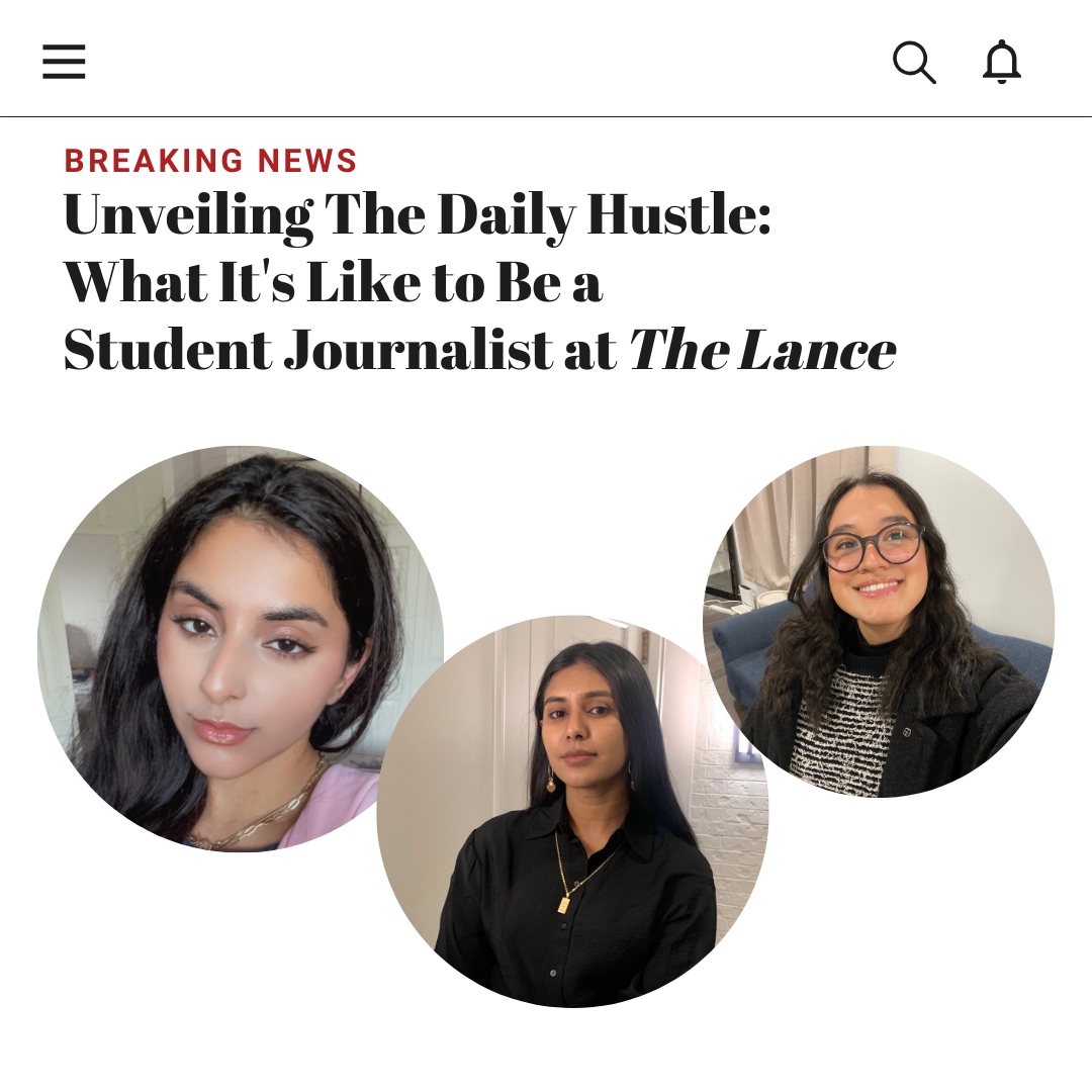 Unveiling The Daily Hustle: What It’s Like to Be a Student Journalist at The Lance